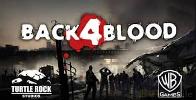 تحميل لعبة BACK 4 BLOOD للكمبيوتر 