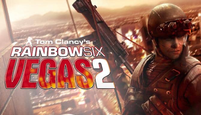 تحميل لعبة Tom Clancy's Rainbow Six Vegas 2 للكمبيوتر