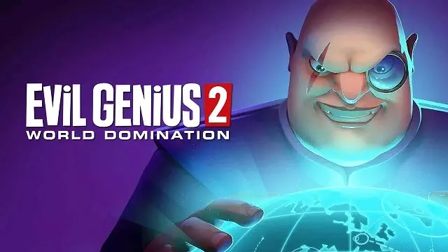 لعبة Evil Genius 2 World Domination للكمبيوتر