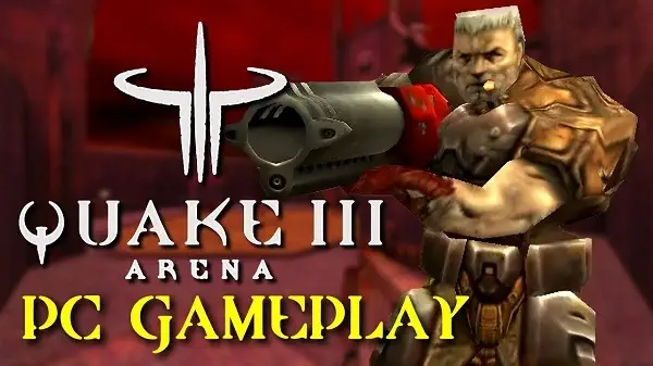 تحميل لعبة Quake 3 للكمبيوتر